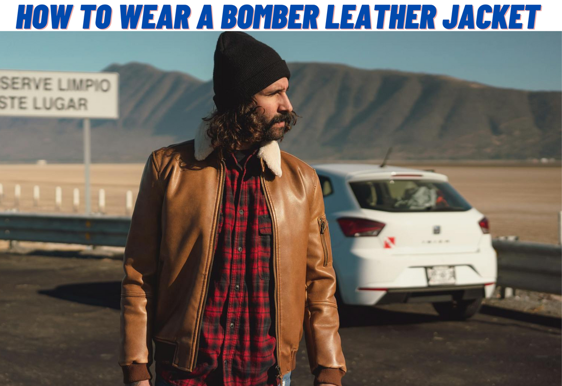 How to Wear a Bomber Leather Jacket