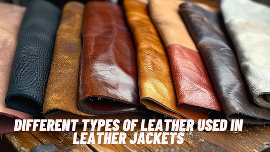 Different Types of Leather for Jackets