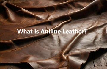 What is Aniline Leather?