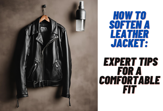 How to Soften a Leather Jacket?